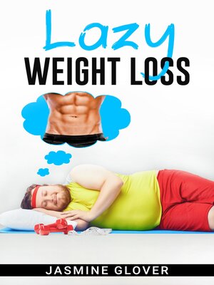 cover image of LAZY WEIGHT LOSS